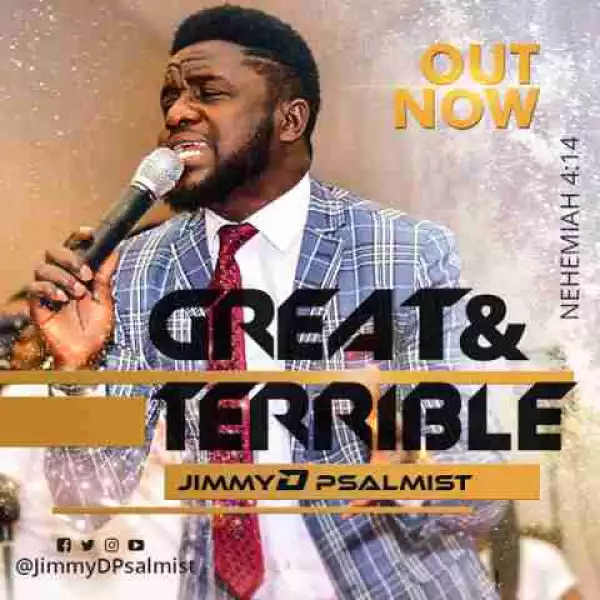Jimmy D Psalmist - Great and Terrible